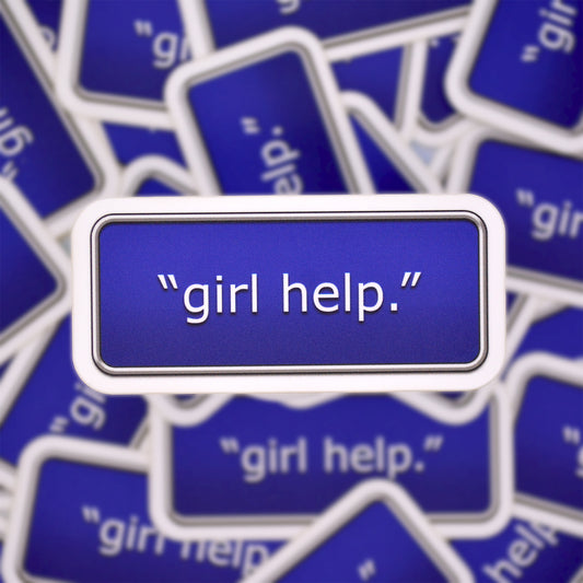 Girl Help FF Text Box 3 inch Vinyl Sticker